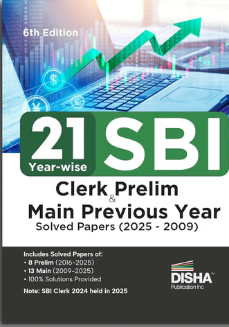 21 Year-wise SBI Clerk Prelim & Main Exams Previous Year Solved Papers