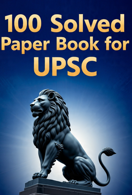 100 Solved Paper Book for UPSC