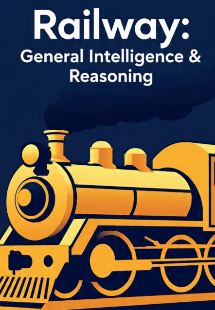 Railway General Intelligence & Reasoning